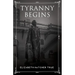 Tyranny Begins