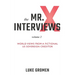 The Mr. X Interviews Volume 2: World Views from a Fictional US Sovereign Creditor