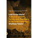 Lost to the World: A Memoir of Faith, Family, and Five Years in Terrorist Captivity
