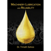 Machinery Lubrication and Reliability