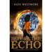 Before The Echo: An Echo Branson Investigation