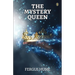 The Mystery Queen