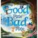 Good Pixie Bad Pixie