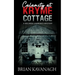 Calamity at Kryme Cottage (a Belinda Lawrence Mystery)
