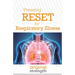 Pressing RESET for Respiratory Illness