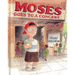 Moses Goes to a Concert