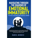 Navigating Through the Shadows of Emotional Immaturity: The Path to Healing from Parental Wounds: A Comprehensive Manual for Understanding, Confrontin