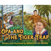 Opa and the Tiger Trap