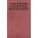 The Cocktail Book 1926 Reprint: A Sideboard Manual for Gentlemen