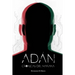 Adán: Crónicas del mañana I