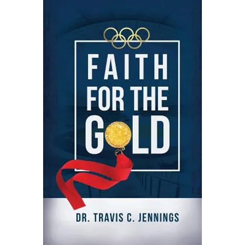 Faith for the Gold