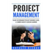 Project Management: Failed Government Project Business Cases, A Career Guide to