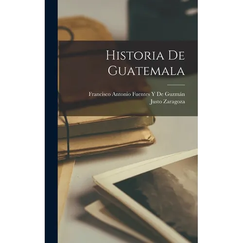 Historia De Guatemala