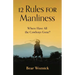12 Rules for Manliness: Where Have All the Cowboys Gone?