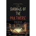 Shadows of the Multiverse