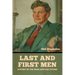 Last and First Men: A Story of the near and far future