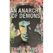 An Anarchy of Demons (Hardback)