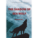 The Shadow of Sea Wolf