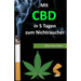 Mit CBD in 5 Tagen zum Nichtraucher