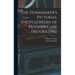 The Homemaker's Pictorial Encyclopedia of Modern Cake Decorating