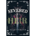 Severed Heir