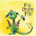 Fly, Dragon, Fly!