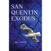 San Quentin Exodus