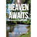 Heaven Awaits: Inspirational Daily Devotions