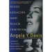 Blues Legacies and Black Feminism: Gertrude "Ma" Rainey, Bessie Smith, and Billie Holiday