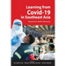 Learning from Covid-19 in Southeast Asia: Restriction, Relief, Recovery