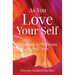As You Love Your Self: Spiritual Reflections on Self-love