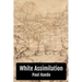 White Assimilation