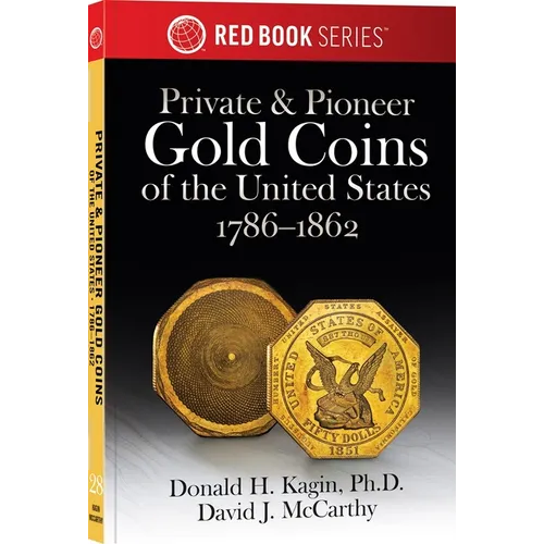 Private & Pioneer Gold Coins of the United States