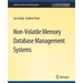 Non-Volatile Memory Database Management Systems