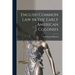 English Common Law in the Early American Colonies