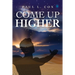 Come Up Higher