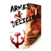 Armed & Delicious