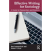 Effective Writing for Sociology: A Guide for Researchers and Students