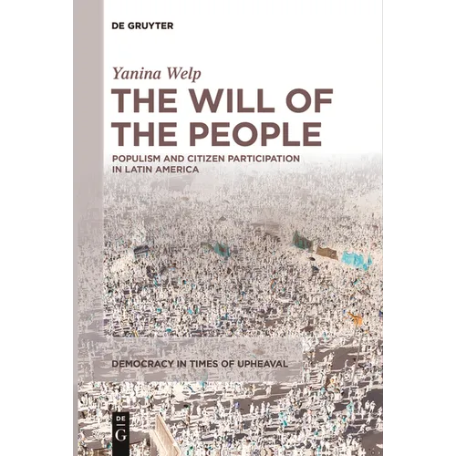 The Will of the People: Populism and Citizen Participation in Latin America