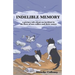 Indelible Memory: (a picture tale about an incident in the lives of two collies and their owner)