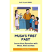 Musa and his First Fast: Learn about Ramadan with Musa, Bilal and Aya