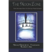 The Moon Zone: The Second Step to Divine Providence