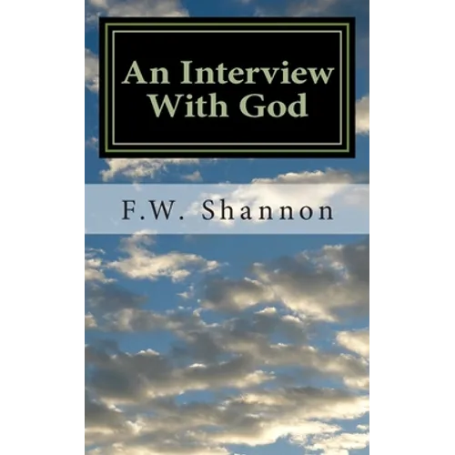 An Interview With God