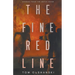 The Fine Red Line: Stories from the Watchroom