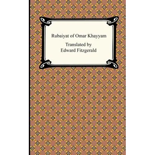 Rubaiyat of Omar Khayyam