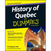 History of Quebec For Dummies