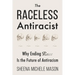 The Raceless Antiracist: Why Ending Race Is the Future of Antiracism