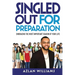 Singled Out for Preparation: Embracing the Most Important Season of Your Life