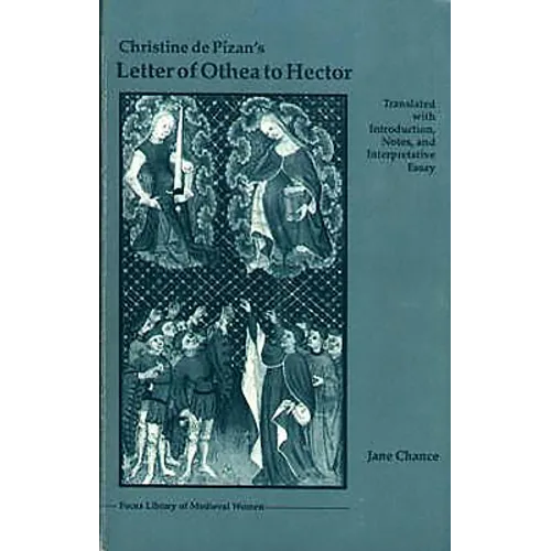 Christine de Pizan's Letter of Othea to Hector