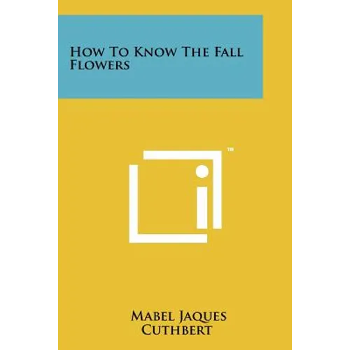 How to Know the Fall Flowers